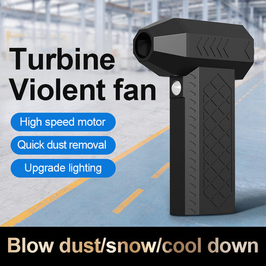 Turbine Violent fan